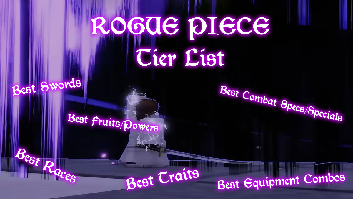 Rogue Piece Tier List – Sword/Spec/Race/Trait [HAKARI]