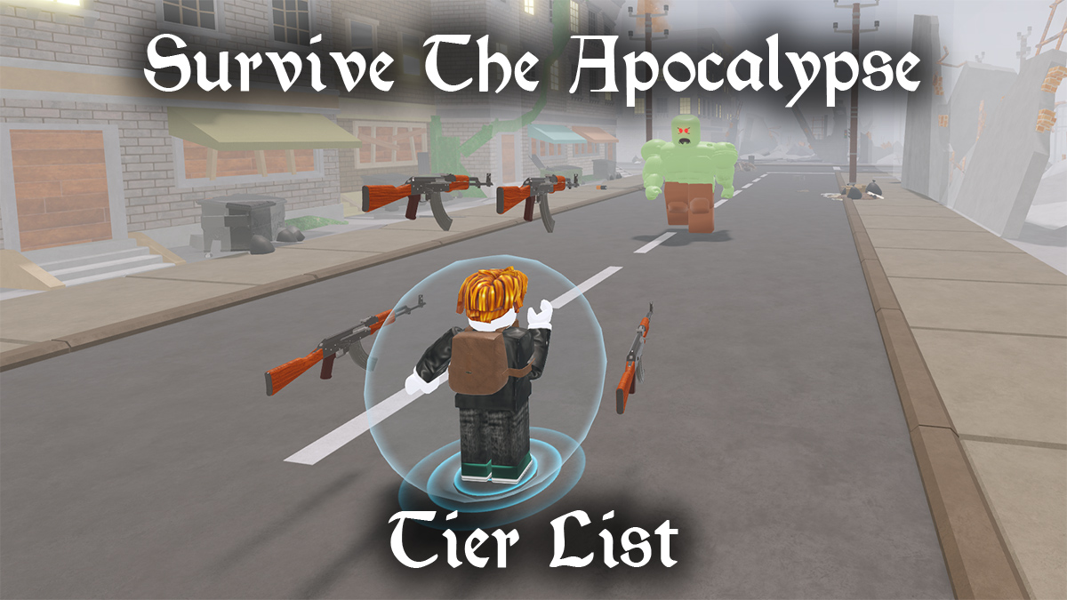 Survive the Apocalypse Tier List – Best Class & Weapon